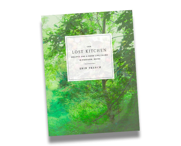 Front cover of the book The Lost Kitchen by Erin French