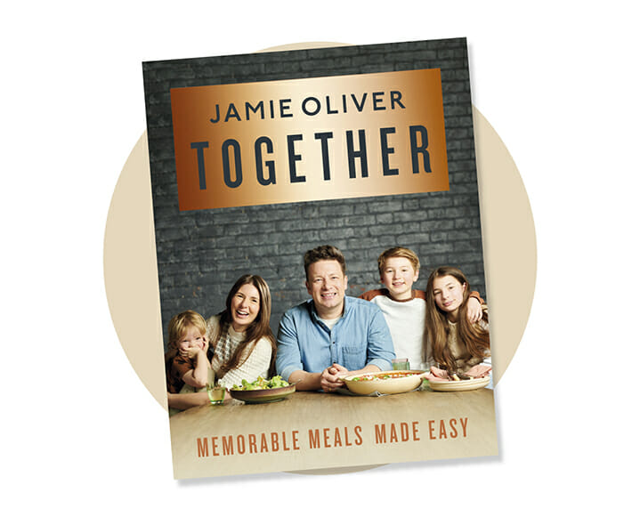 Together: Memorable Meals Made Easy by Jamie Oliver